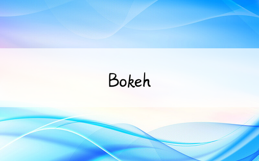 Bokeh
